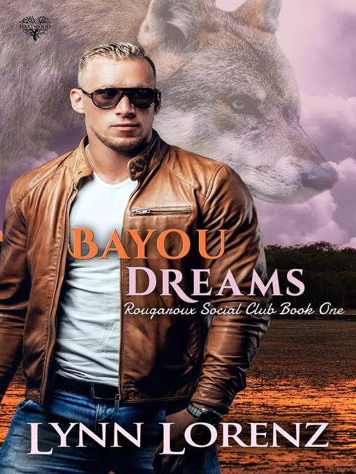 Title details for Bayou Dreams by Lynn Lorenz - Available